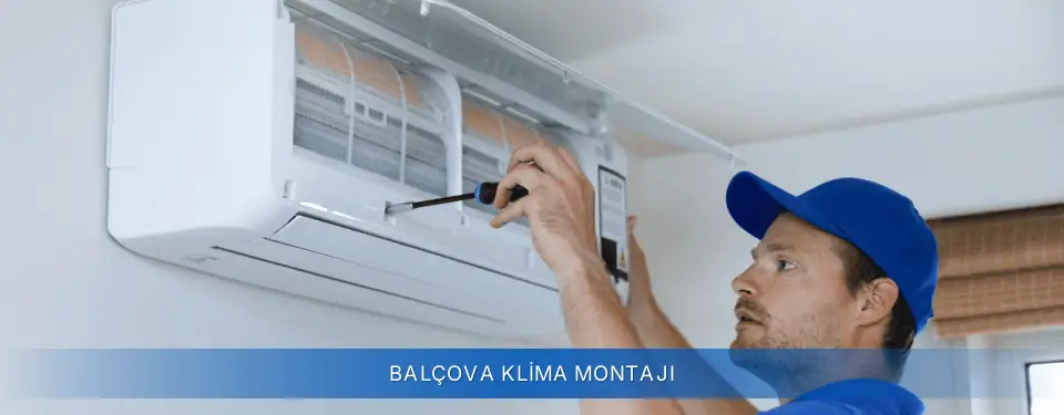 Balçova İlçemi Airfel Klima Montajı