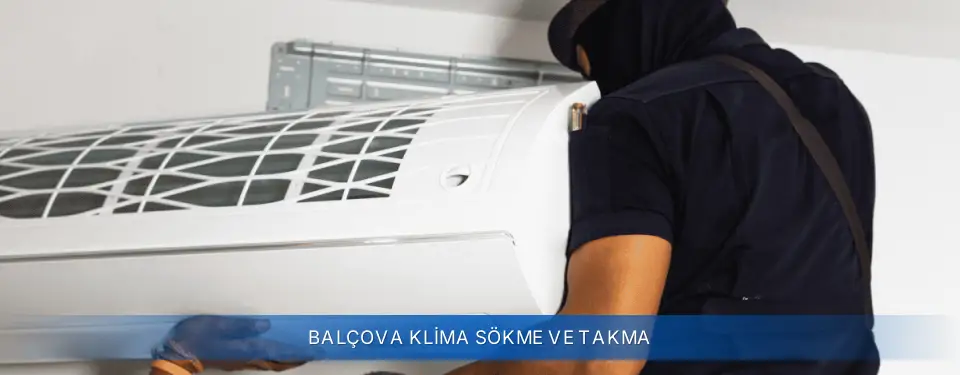 Balçova İlçemi Airfel Klima Sökme ve Takma