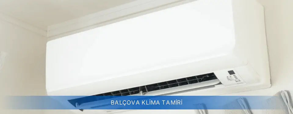 Balçova İlçemi Airfel Klima Tamiri